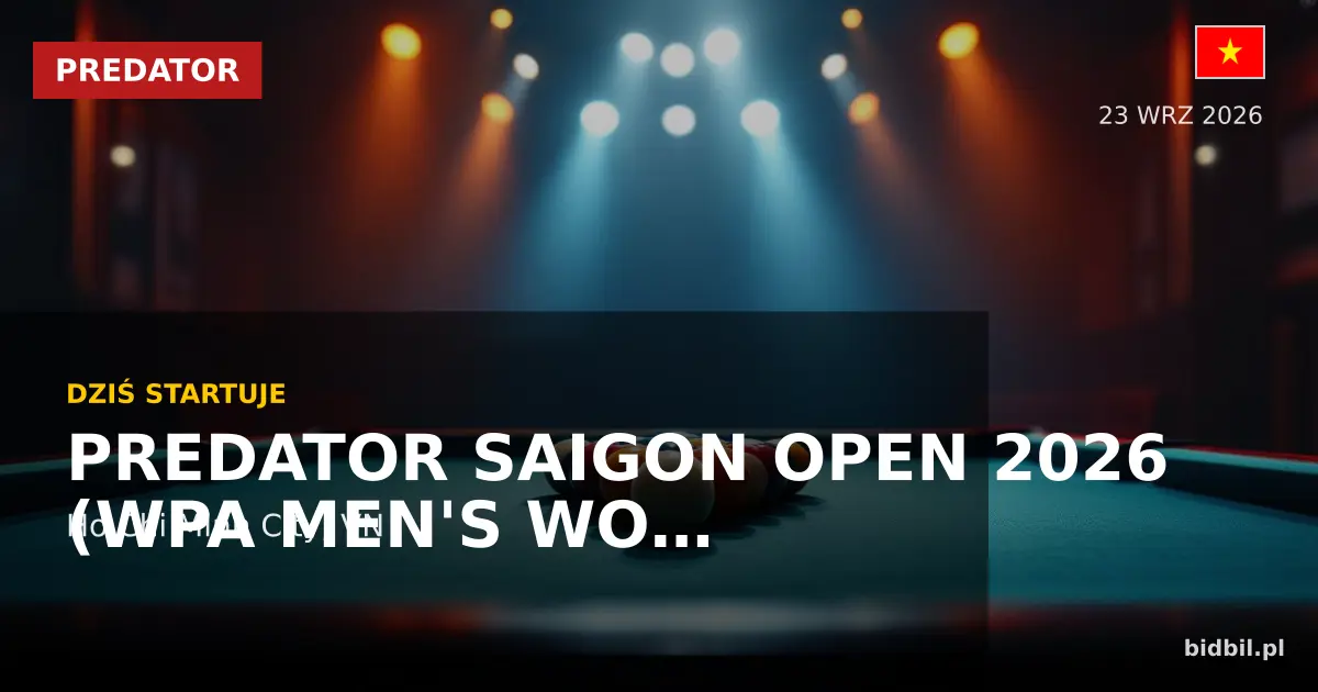 Predator Saigon Open 2026 (WPA Men's World 10-Ball WC) — preview turnieju