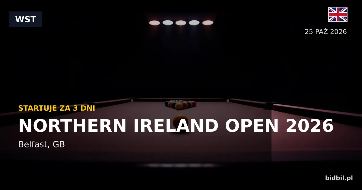 Northern Ireland Open 2026 — zapowiedź turnieju snookera w Belfaście