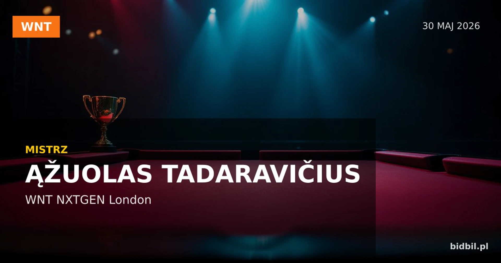 WNT NXTGEN London 2026: Tadaravičius triumfuje w Brentwood